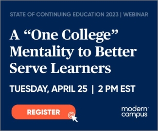 State of Continuing Education 2023: A “One College” Mentality to Better Serve Learners
